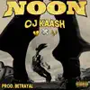 Betrayal - Noon (feat. CJ Kaash & Bandup Taay) - Single